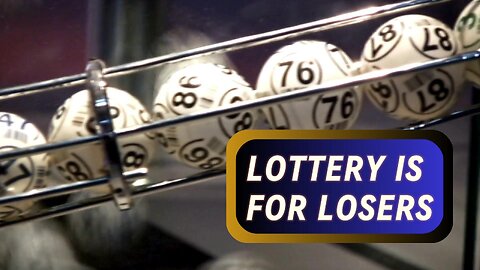 Lottery Losers listen up! Play the Right Game, and Learn to Play it Right.