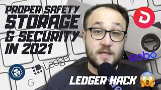 PROPER SAFETY & STORAGE IN 2021 | LEDGER HACK