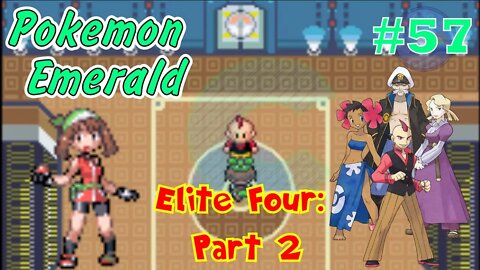 The Hoenn Elite Four Continued!! Pokémon Emerald - Part 57