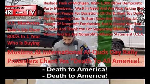 Muslims At International Al-Quds Day Rally Protesters Chant “Death to America!