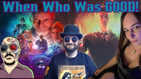 When WHO Was GOOD! Doctor Who Series Review! Tennent FINALE! With Sunker, Mr Grant Gregory, Nerd