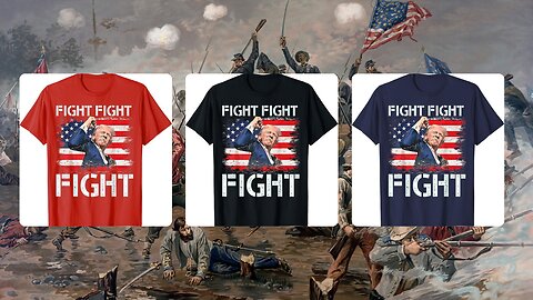 Get A President Trump "FIGHT FIGHT FIGHT" Shirt For A Friend Or Family Member Below!