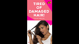 4 hair care tips for damaged hair you will definitely love *