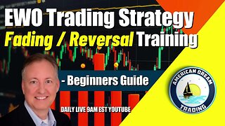 EWO Trading Strategy For Beginners - Learn Fading And Reversal Training Techniques