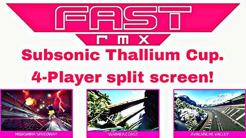Switch Fast RMX G41, 4P local splitscreen w/ CPUs, Subsonic Palladium Cup, Guang Zhou!