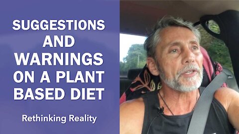 Rethinking Reality: Suggestions And Warnings On A Plant Based Diet | Dr. Robert Cassar