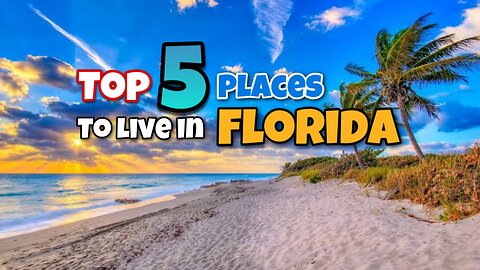 Top 5 Places To Live In Florida USA 2023 #florida #unitedstates #mustdotravels #toptrendusa