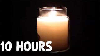 [10 HOURS] of Burning Candle