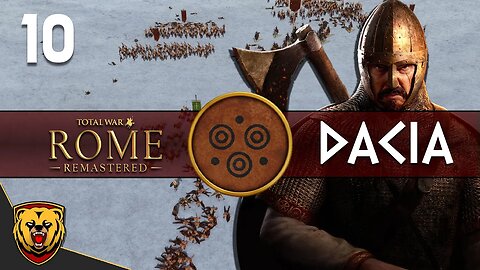 Northern Lands of House Scipii - DACIA - Total War: Rome Remastered - Part 10