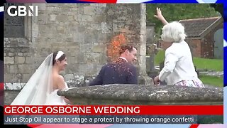 George Osborne's wedding disrupted by Just Stop Oil