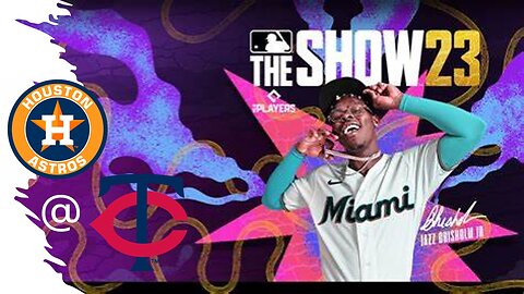 MLB The Show 23- Astros @ Twins