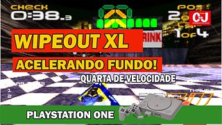 Quarta de Velocidade | Acelerando fundo em "WipeOut XL" para PSX!