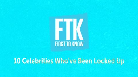 10 celebrities who've been locked up