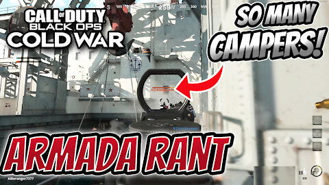 Black Ops Cold War ARMADA Map Review and ARMADA STRIKE RANT - WHY ARE THERE SO MANY CAMPERS?