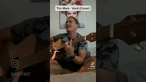 🎸Tim Maia - Você (Cover) 🎙️#cover #timmaiavoce #acousticcovers #singing#usagora
