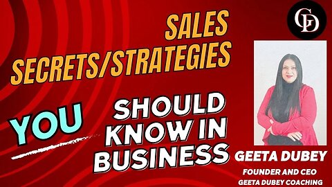 Coach Geeta Dubey | Do you want to know sales secrets/strategies?.#Sales #Business#Strategies