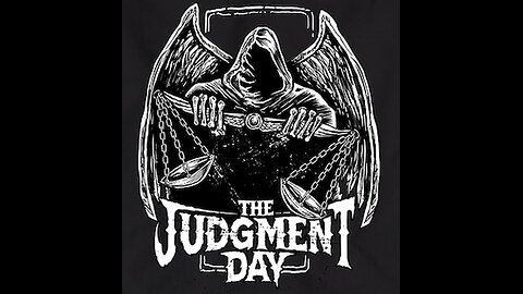 Judgement day ?