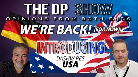 The DP SHOW! - WE'RE BACK & WE'VE MISSED YOU!