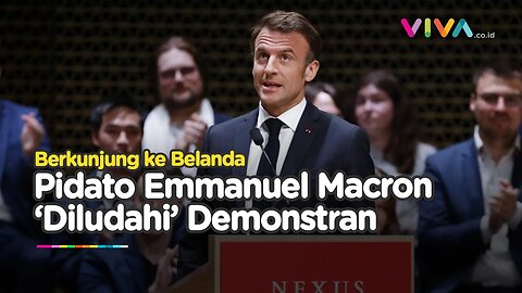 DETIK-DETIK Emmanuel Macron Dicemooh saat Berpidato di Belanda