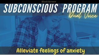 Dual Voice Subconscious Program for ANXIETY