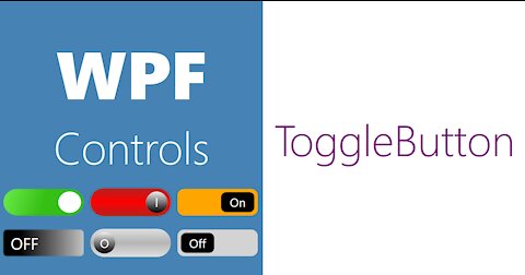 WPF Controls | 30-ToggleButton | Part 1