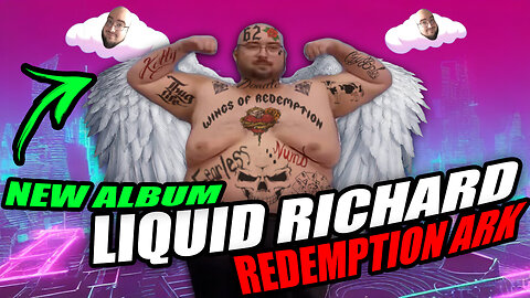 Liquid Richard - Redemption Ark (Full WingsOfRedemption Rap Album)