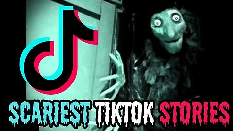 TikTok's Scariest Stories Compilation