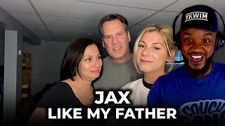 FIRST TIME! 🎵 Jax - Like My Father REACTION