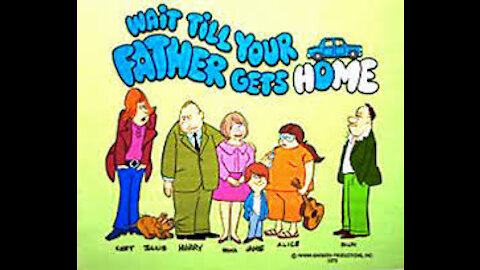 Wait Till Your Father Gets Home ~ The Fling