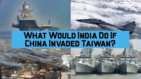What Would India Do If China Invaded Taiwan?