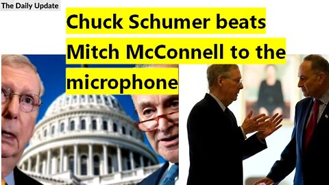 Chuck Schumer beats Mitch McConnell to the microphone | The Daily Update