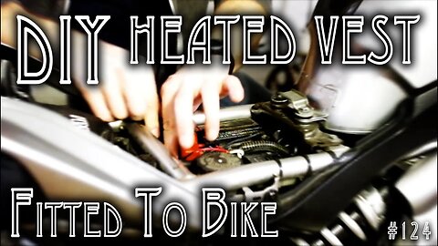 Homemade Heated Vest Pt.2: Fitting To The Bike