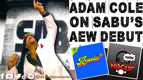 Adam Cole on Sabu AEW Debut | Clip from Pro Wrestling Podcast Podcast #aewcollision #aewdon #sabu