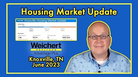 What's Happening in the Knoxville TN Housing Market? June 23 Update