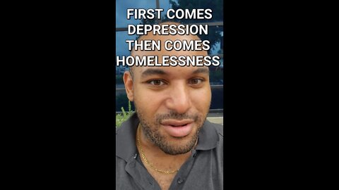 First comes depression then comes homelessness #shorts