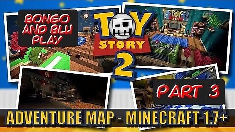 Minecraft - Toy Story 2 Part 3