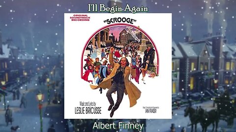 I'll Begin Again - Albert Finney