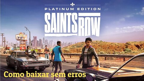 Saints Row Platinum Edition 2022 Download Grátis Torrent