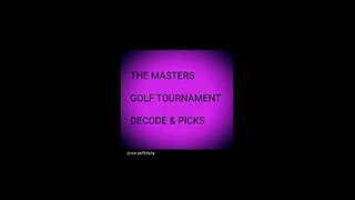 2024 Masters Golf Tournament Decode & Picks