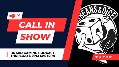 Board Game Call In Show - Aug 8th