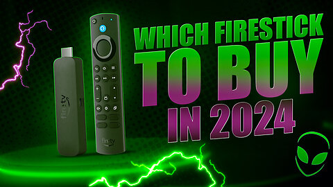 Which Firestick Should I Buy in 2024?