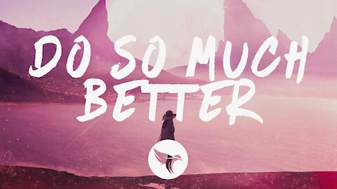 Monika Santucci - Do So Much Better (Lyrics)