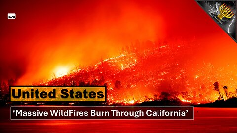 'Massive Wildfires Burn Through California' (subtitles)