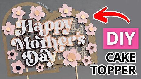 DIY HIPPIE FLOWER MOTHER'S DAY CAKE TOPPER | DIY Craft Tutorials