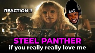 HILARIOUS!! 🎵 Steel Panther - If You Really Really Love Me REACTION