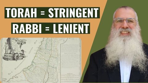 Mishna Orla Chapter 3 Mishnah 9 Torah = stringent Rabbi = lenient