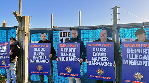 Britain First holds flash protest at Napier Barracks migrant camp!