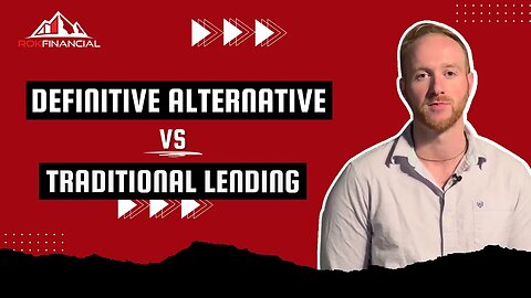 Alternative VS Traditional Lending