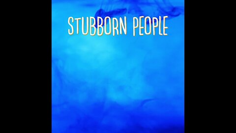 Stubborn People [GMG Originals]