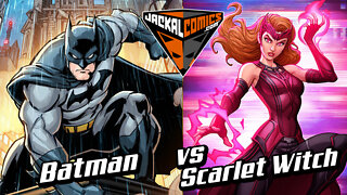 BATMAN Vs. SCARLET WITCH - Comic Book Battles: Who Would Win In A Fight?